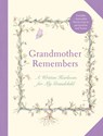 Grandmother Remembers: Gift Edition -  - 9781419778568