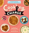 Cooking Up Change: Grandma's Recipes from a Year in Black History - Michael Platt - 9781419778889
