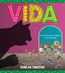 Vida: Los Ratones, El Gato Y El Alebrije (Vida Spanish Edition) - Duncan Tonatiuh - 9781419783265