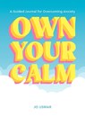 Own Your Calm - Jo Usmar - 9781419786327