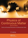 Physics of Continuous Matter - B. (The Niels Bohr Institute Lautrup - 9781420077001