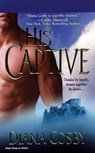 His Captive - Diana Cosby - 9781420124880