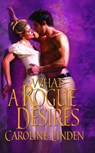 What A Rogue Desires - Caroline Linden - 9781420129441