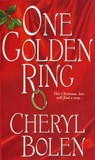 One Golden Ring - Cheryl Bolen - 9781420132618