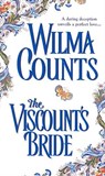 The Viscount's Bride - Wilma Counts - 9781420135268