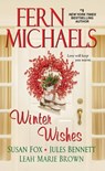 Winter Wishes - Fern Michaels ; Susan Fox ; Jules Bennett ; Leah Marie Brown - 9781420135732