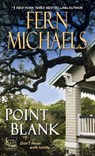 Point Blank - Fern Michaels - 9781420135930