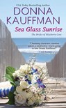 Sea Glass Sunrise - Donna Kauffman - 9781420137460