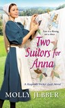Two Suitors for Anna - Molly Jebber - 9781420137668