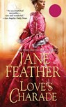 Love's Charade - Jane Feather - 9781420138795
