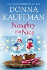 Naughty But Nice - Donna Kauffman - 9781420148879
