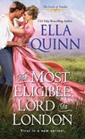 The Most Eligible Lord in London - Ella Quinn - 9781420149685