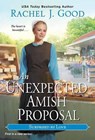 Unexpected Amish Proposal, An - Rachel J. Good - 9781420150360
