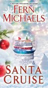 Santa Cruise - Fern Michaels - 9781420152180