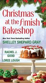 Christmas at the Amish Bakeshop - Shelley Shepard Gray ; Rachel J. Good - 9781420153286