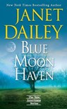 Blue Moon Haven - Janet Dailey - 9781420153613