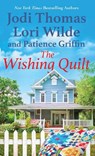 The Wishing Quilt - Jodi Thomas ; Lori Wilde - 9781420153750