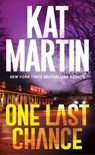One Last Chance - Kat Martin - 9781420153996