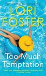 Too Much Temptation - Lori Foster - 9781420155747