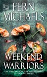 Weekend Warriors - Fern Michaels - 9781420155877