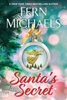 Santa's Secret - Fern Michaels - 9781420158212