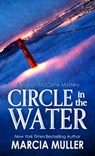 Circle in the Water - Marcia Muller - 9781420513608
