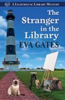 The Stranger in the Library - Eva Gates - 9781420517316