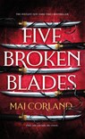 Five Broken Blades - Mai Corland - 9781420517866