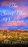The Sweet Blue Distance - Sara Donati - 9781420518177