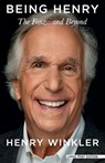 Being Henry: The Fonz. . .and Beyond - Henry Winkler - 9781420519013
