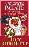 A Poisonous Palate - Lucy Burdette - 9781420519860