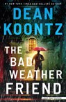 The Bad Weather Friend - Dean Koontz - 9781420520170