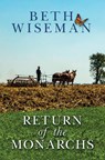 Return of the Monarchs - Beth Wiseman - 9781420520699