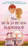 The Beach Reads Bookshop - Lee Tobin McClain - 9781420520897