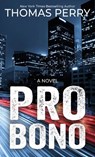 Pro Bono - Thomas Perry - 9781420521344