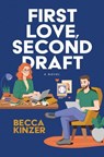 First Love, Second Draft - Becca Kinzer - 9781420521382
