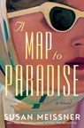 A Map to Paradise - Susan Meissner - 9781420521573