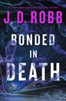 Bonded in Death - J. D. Robb - 9781420521719