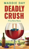 Deadly Crush - Maddie Day - 9781420521993