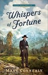 Whispers of Fortune - Mary Connealy - 9781420522259
