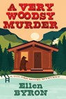 A Very Woodsy Murder - Ellen Byron - 9781420522693