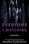 Everyone Is Watching - Heather Gudenkauf - 9781420523003