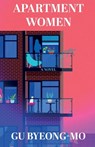 Apartment Women - Gu Byeong-Mo - 9781420523027