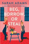 Beg, Borrow, or Steal - Sarah Adams - 9781420523775