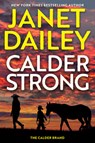 Calder Strong - Janet Dailey - 9781420525229