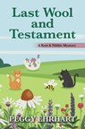Last Wool and Testament - Peggy Ehrhart - 9781420525731