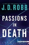 Passions in Death: An Eve Dallas Novel - J. D. Robb - 9781420526936
