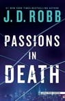 Passions in Death: An Eve Dallas Novel - J. D. Robb - 9781420526936