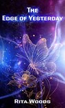 The Edge of Yesterday - Rita Woods - 9781420527292