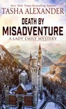 Death by Misadventure - Tasha Alexander - 9781420527407